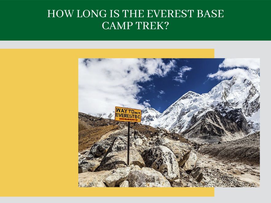 How Long Is The Everest Base Camp Trek?